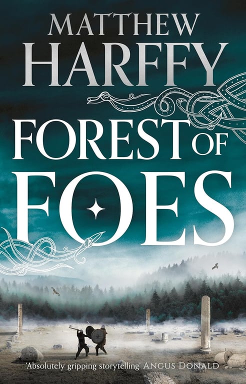 Book: Forest of Foes (The Bernicia Chronicles, Book 9)