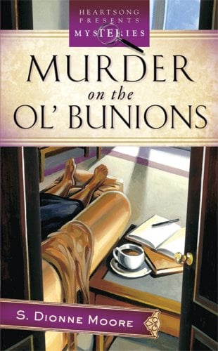 Book: Murder on the Ol' Bunions (LaTisha Barnhart Mystery Series #1)