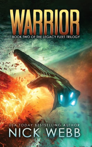 Book: Warrior (The Legacy Fleet Trilogy, Book 2)