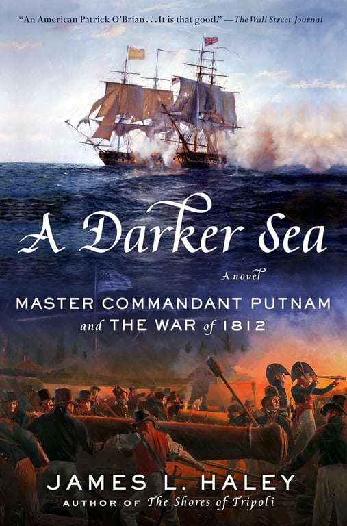 Book: A Darker Sea Master Commandant Putnam and the War of 1812
