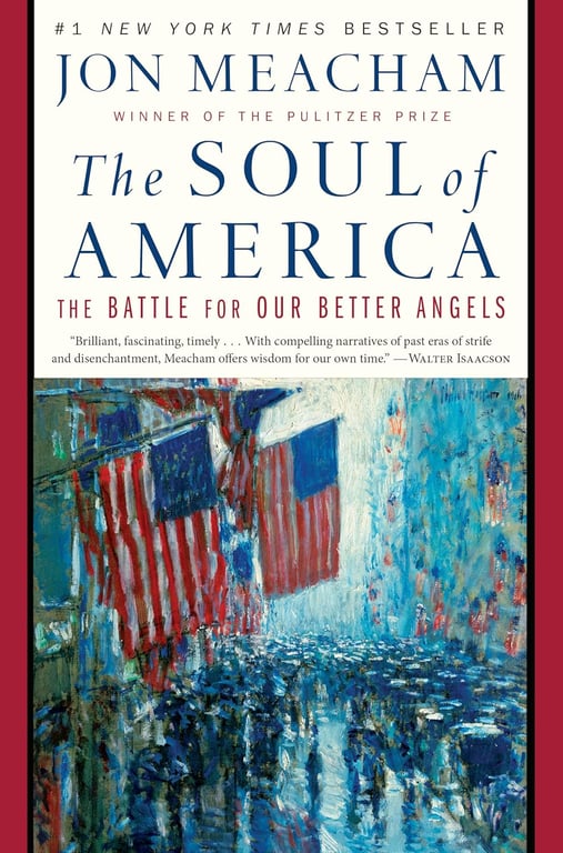 Book: The Soul of America The Battle for Our Better Angels