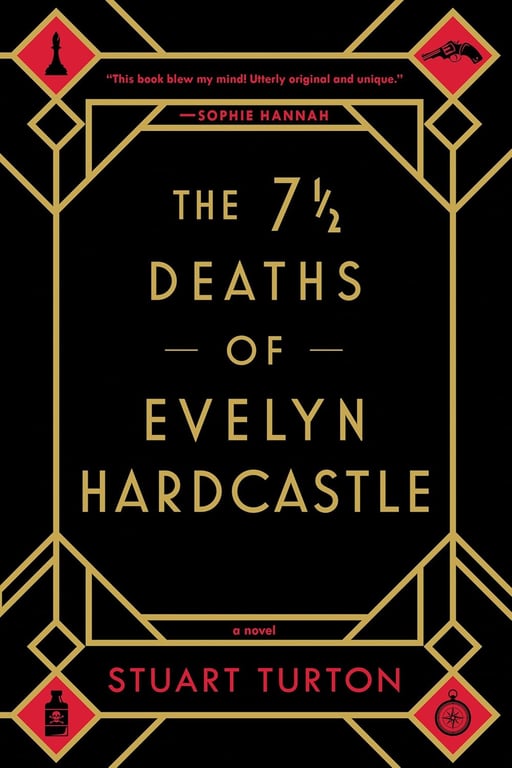 Book: The 7 1/2 Deaths of Evelyn Hardcastle