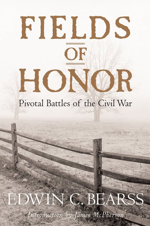Book: Fields of Honor: Pivotal Battles of the Civil War