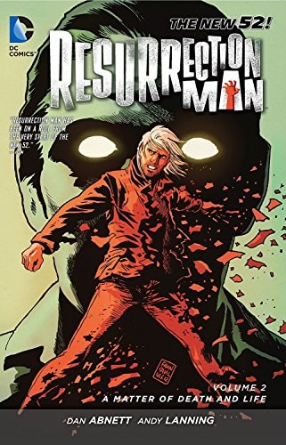 Book: Resurrection Man Vol. 2: a Matter of Death and Life (the New 52)
