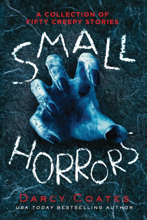 Book: Small Horrors A Collection of Fifty Creepy Stories