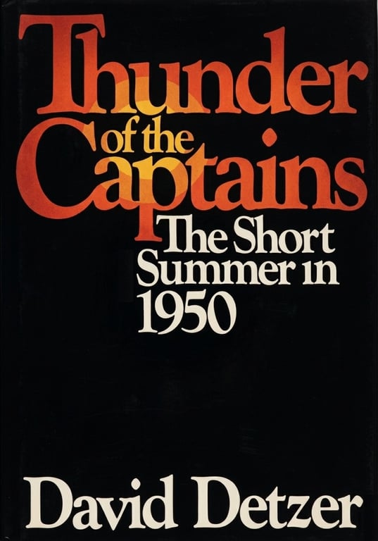 Book: Thunder of the captains: The short summer in 1950
