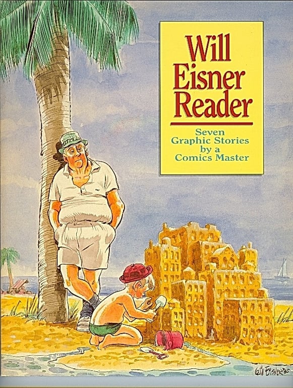 Book: Will Eisner Reader: Seven Graphic Stories from a Comics Master