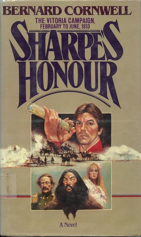 Book: Sharpe's Honour Richard Sharpe and the Vitoria Campaign, February to June, 1813