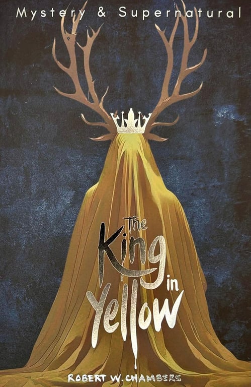 Book: The King in Yellow (Tales of Mystery & the Supernatural)
