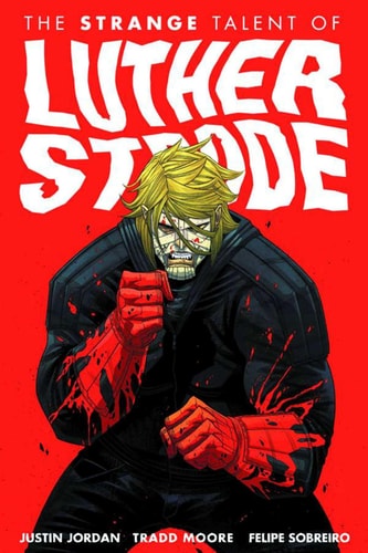 Book: The Strange Talent of Luther Strode, Vol. 1