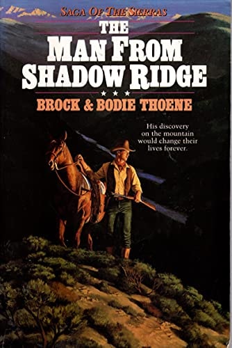 Book: The Man from Shadow Ridge (Saga of the Sierras)