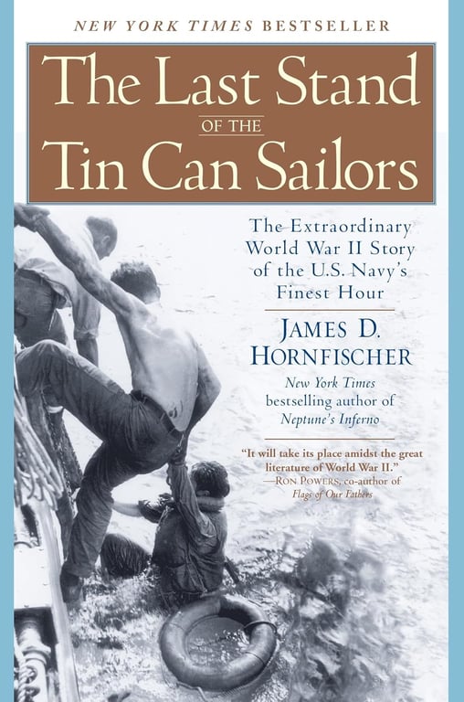 Book: The Last Stand of the Tin Can Sailors The Extraordinary World War II Story of the U.S. Navy's Finest Hour