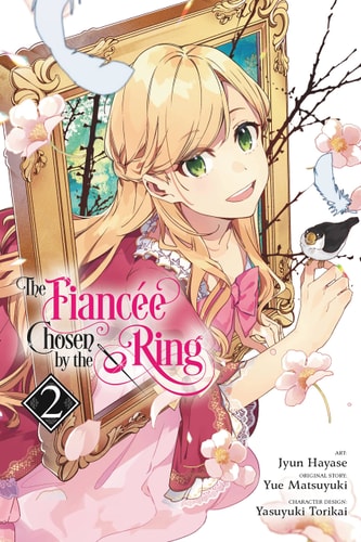 Book: The Fiancee Chosen by the Ring, Vol. 2