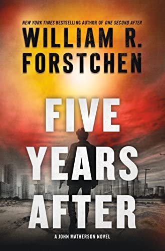 Book: Five Years After: A John Matherson Novel (A John Matherson Novel, 4)