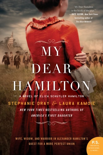 Book: My Dear Hamilton: A Novel of Eliza Schuyler Hamilton