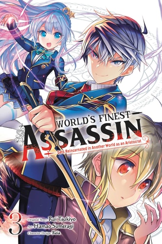 Book: The World's Finest Assassin Gets Reincarnated in Another World as an Aristocrat, Vol. 3 (Manga)