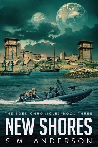 Book: New Shores (The Eden Chronicles, Book 3)