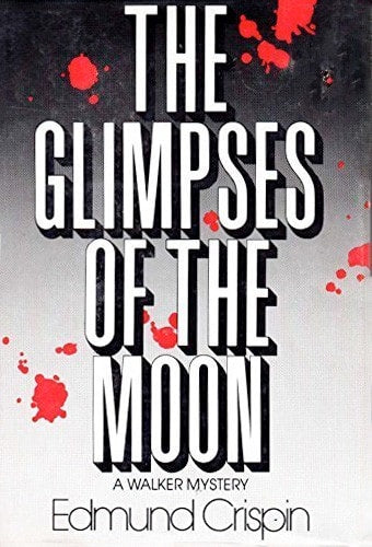 Book: The Glimpses of the Moon (Gervase Fen, Book 10)