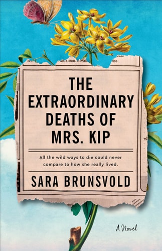 Book: Extraordinary Deaths of Mrs. Kip: A Novel