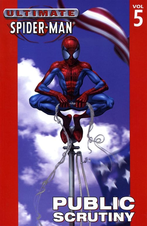 Book: Ultimate Spider-Man Vol. 5: Public Scrutiny (Ultimate Spider-man, 5)