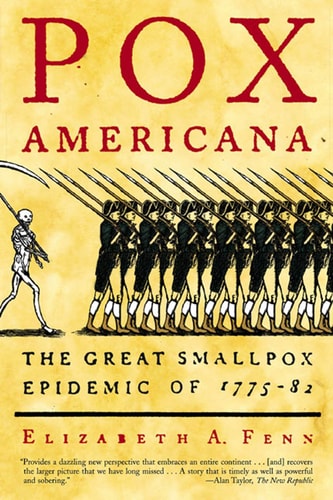 Book: Pox Americana: The Great Smallpox Epidemic of 1775-82