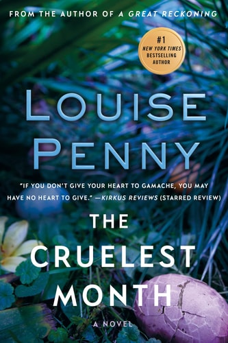 Book: The Cruelest Month: A Chief Inspector Gamache Novel (Chief Inspector Gamache Novel, 3)