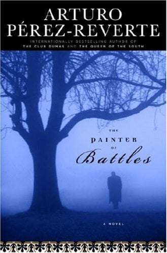 Book: The Painter of Battles A Novel