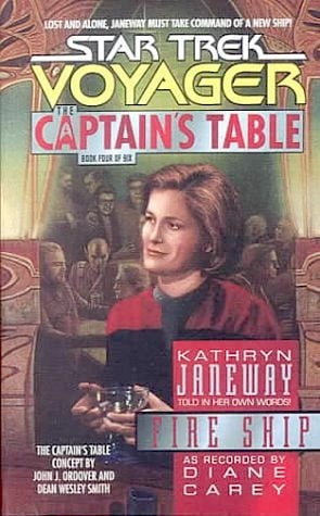 Book: Fire Ship (Star Trek Voyager: The Captains Table, Book 4)