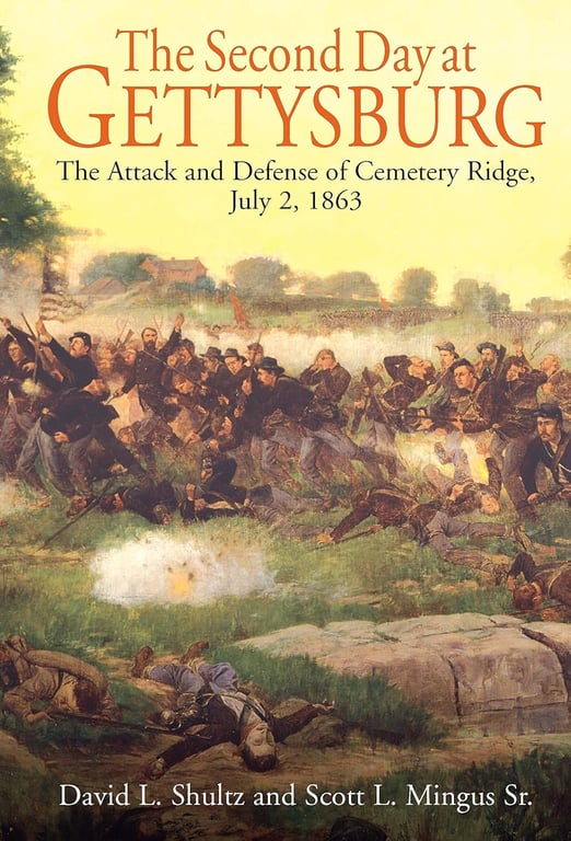 Book: The Second Day at Gettysburg The Attack and Defense of Cemetery Ridge, July 2, 1863