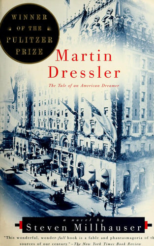 Book: Martin Dressler The Tale of an American Dreamer