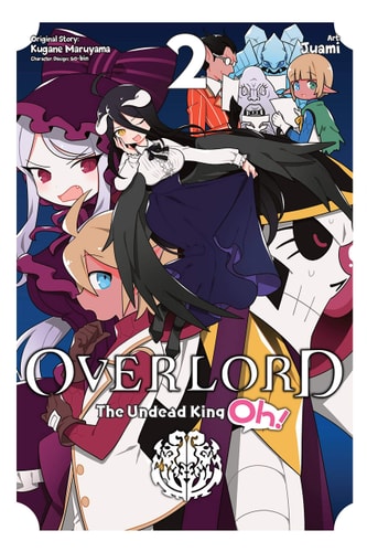Book: Overlord: The Undead King Oh!, Vol. 2 (Overlord: The Undead King Oh!, 2)
