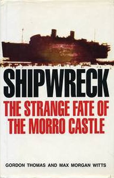 Book: Shipwreck: The Strange Fate of the Morro Castle