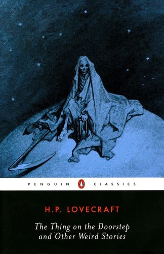 Book: The Thing on the Doorstep and Other Weird Stories (Penguin Classics)