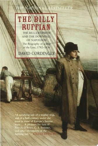 Book: The Billy Ruffian The Bellerophon and the Downfall of Napoleon