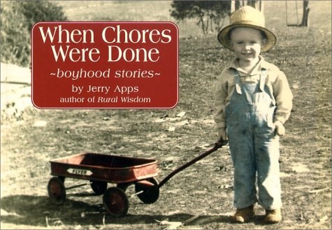 Book: When Chores Were Done Boyhood Stories