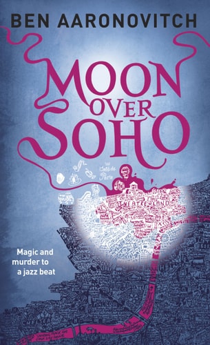 Book: Moon Over Soho (Rivers of London)