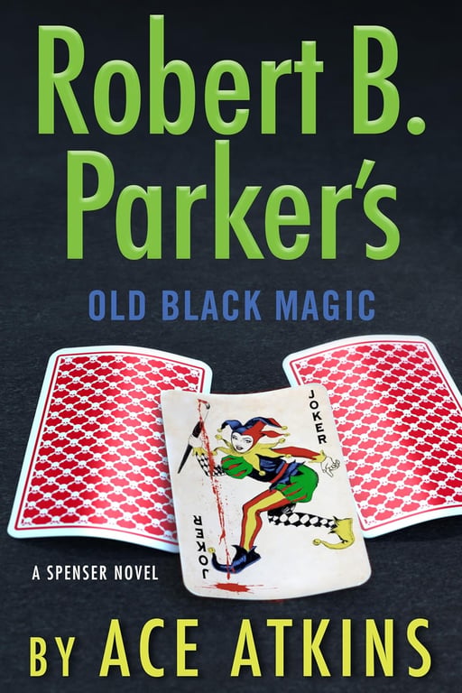 Book: Robert B. Parker's Old Black Magic (Spenser)