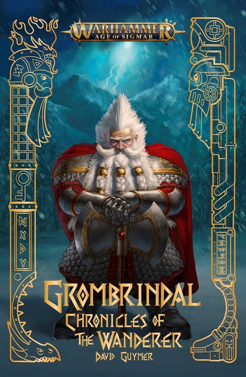 Book: Grombrindal: Chronicles of the Wanderer (Warhammer: Age of Sigmar)