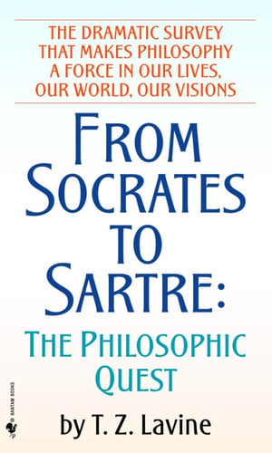 Book: From Socrates to Sartre The Philosophic Quest