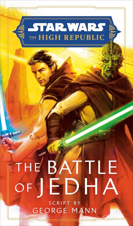 Book: Star Wars: The Battle of Jedha (The High Republic) (Star Wars: The High Republic: Prequel Era)