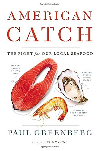 Book: American Catch: The Fight for Our Local Seafood