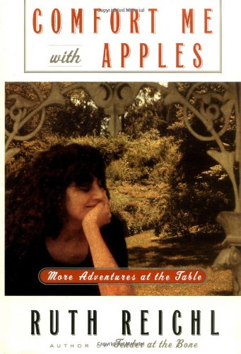 Book: Comfort Me with Apples: More Adventures at the Table