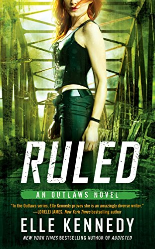 Book: Ruled (The Outlaws Series, Book 3)