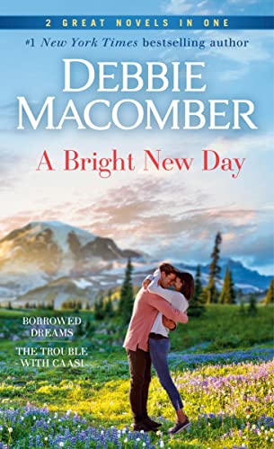 Book: A Bright New Day: A 2-in-1 Collection: Borrowed Dreams and The Trouble with Caasi