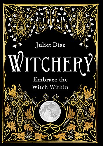 Book: Witchery: Embrace the Witch Within