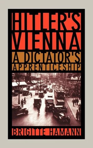 Book: Hitler's Vienna: A Dictator's Apprenticeship