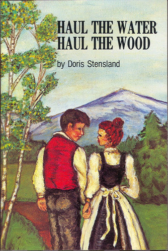Book: Haul the Water, Haul the Wood