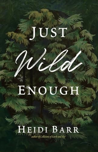 Book: Just Wild Enough