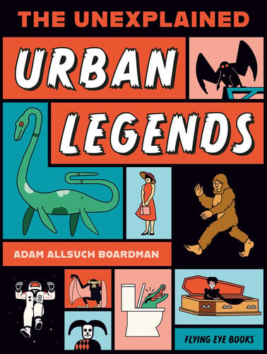 Book: The Unexplained: Urban Legends