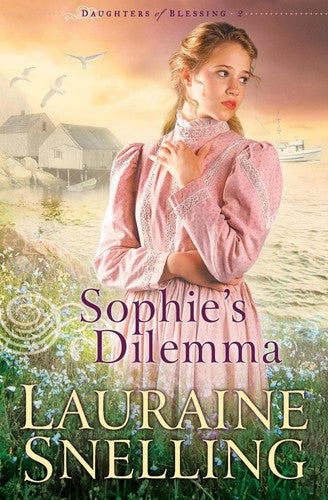 Book: Sophie's Dilemma (Daughters of Blessing #2)